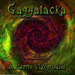 Gaggalacka - A Purple Playground